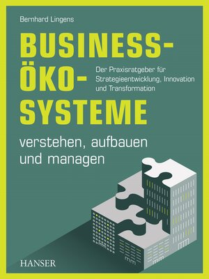 cover image of Business-Ökosysteme verstehen, aufbauen und managen